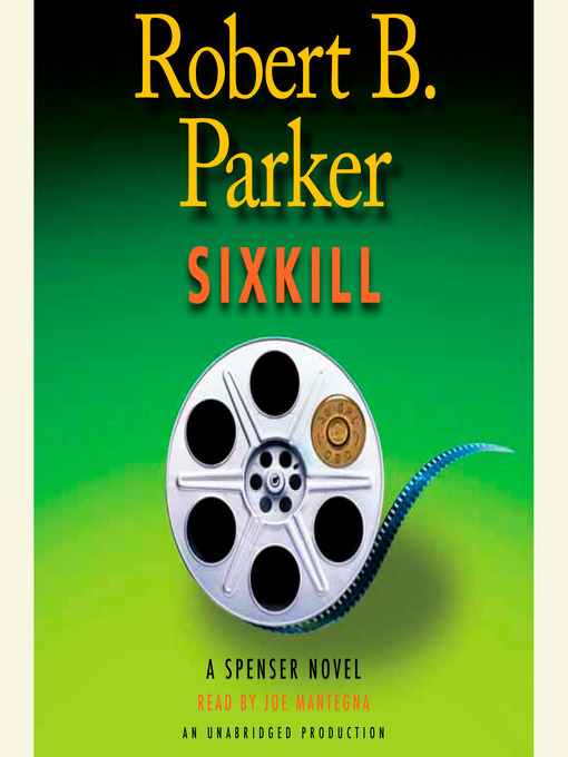 Title details for Sixkill by Robert B. Parker - Available